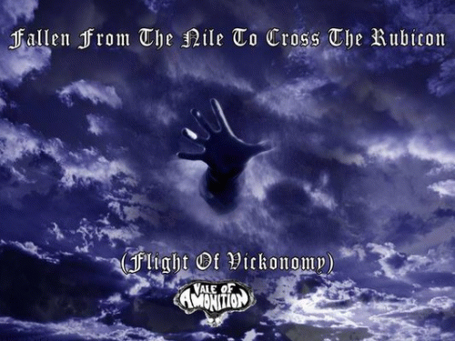 Fallen from the Nile to Cross the Rubicon (Flight of Vickonomy)